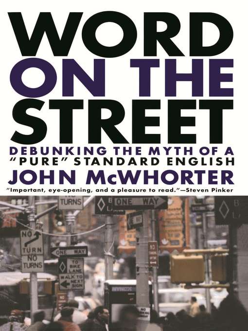 Title details for Word On the Street by John Mcwhorter - Available